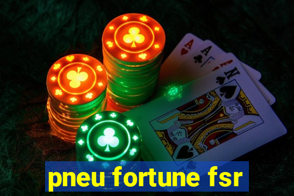 pneu fortune fsr-802